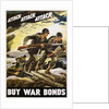 Buy War Bonds Poster by Ferdinand Warren