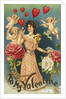 To My Valentine Postcard with Cupids and a Woman by Anonymous