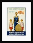 Their Security Demands You Vote Repeal National Prohibition Reform Poster by Anonymous