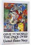 Give the World the Once Over in the United States Navy Poster by James H. Daugherty