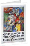 Give the World the Once Over in the United States Navy Poster by James H. Daugherty