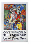 Give the World the Once Over in the United States Navy Poster by James H. Daugherty