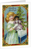 Christmas Greetings Postcard with a Girl and Doll by Anonymous