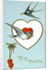 To My Valentine Postcard with Swallows by Anonymous