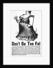 Don't Be Too Fat Kellogg Advertisement by Anonymous