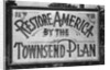 Billboard Advertising Townsend Plan by Anonymous