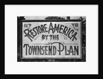 Billboard Advertising Townsend Plan by Anonymous