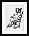 Benjamin Rush's Tranquillizing Chair Illustration by Anonymous