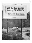 Last Person Leaving... Billboard by Anonymous
