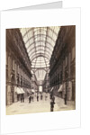 Galleria Vittorio Emanuele II by Anonymous