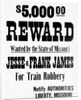 Five Thousand Dollar Reward Sign For Jesse and Frank James by Anonymous