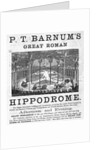 P.T. Barnum's Great Roman Hippodrome by Anonymous