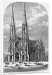 St. Patrick's Cathedral, Fifth Avenue, Between Fiftieth and Fifty-First Streets, New York by Anonymous