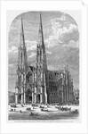 St. Patrick's Cathedral, Fifth Avenue, Between Fiftieth and Fifty-First Streets, New York by Anonymous