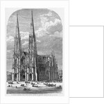 St. Patrick's Cathedral, Fifth Avenue, Between Fiftieth and Fifty-First Streets, New York by Anonymous