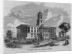 The State Capitol, At Nashville, Tennessee by Anonymous