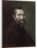 Portrait of Michaelangelo Buonorotti by Anonymous