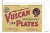 Advertisement for Vulcan Photographic Dark Plates by Anonymous