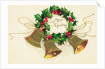 Christmas Card with Wreath of Holly and a Trio of Bells by Anonymous