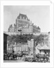 Chateau Frontenac Above Town by Anonymous