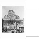 Chateau Frontenac Above Town by Anonymous