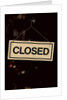 Closed Sign at Pike Place Market by Anonymous