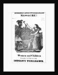 Native American Using a Tomahawk on a Women and Child by Anonymous