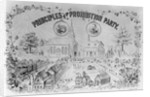 American Lithograph "Principles of the Prohibition Party" by Anonymous