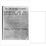 Call-Chronicle-Examiner Reporting San Francisco Earthquake by Anonymous
