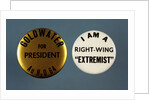 Goldwater Presidential Campaign Buttons by Anonymous