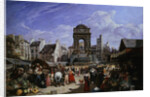 A View of the Market at the Fontaine des Innocents, Paris by John James Chalon