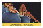 When the Day is Done, and My Work is Through, I Relax for Awhile, and Dream of You Postcard by Anonymous