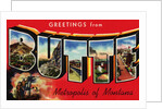 Greeting Card from Butte, Montana by Anonymous