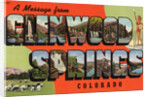 Greeting Card from Glenwood Springs, Colorado by Anonymous