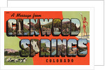 Greeting Card from Glenwood Springs, Colorado by Anonymous