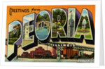 Greetings from Peoria, Illinois Postcard by Anonymous