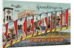 Greeting Card from Bakersfield, California by Anonymous