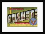 Greeting Card from Chanute, Illinois by Anonymous