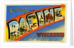 Greeting Card from Racine, Wisconsin by Anonymous