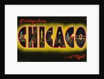 Greetings from Chicago at Night Postcard by Anonymous