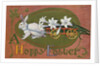A Happy Easter Postcard with a Rabbit Pulling Lilies by Anonymous