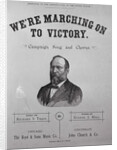 Printed Poster Advertisement for James A. Garfield During His Presidential Campaign by Anonymous