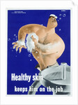 Healthy Skin Keeps Him on the Job Poster by Price