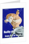Healthy Skin Keeps Him on the Job Poster by Price