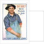 Sure! We'll Finish the Job Poster by Gerrit Albertus Beneker