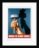 Work to Keep Free! Poster by Anonymous