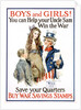 Boys and Girls! War Savings Stamps Poster by James Montgomery Flagg