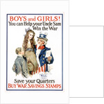 Boys and Girls! War Savings Stamps Poster by James Montgomery Flagg