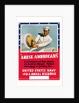Arise Americans Navy Recruitment Poster by McClelland Barclay