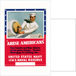 Arise Americans Navy Recruitment Poster by McClelland Barclay
